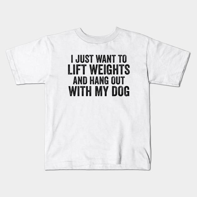 Lift Weights and Hang With My Dog | Workout Tanks or Kids T-Shirt by Y2KSZN